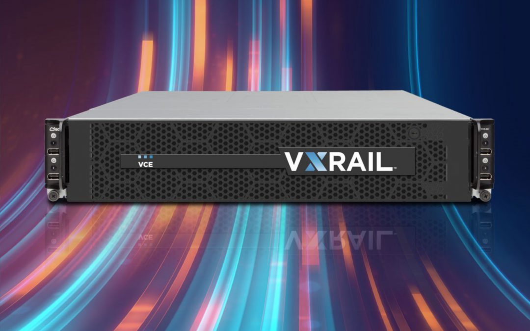 VXRAIL: LA MEJOR SUMA DE TECNOLOGÃAS PARA LA HIPERCONVERGENCIA